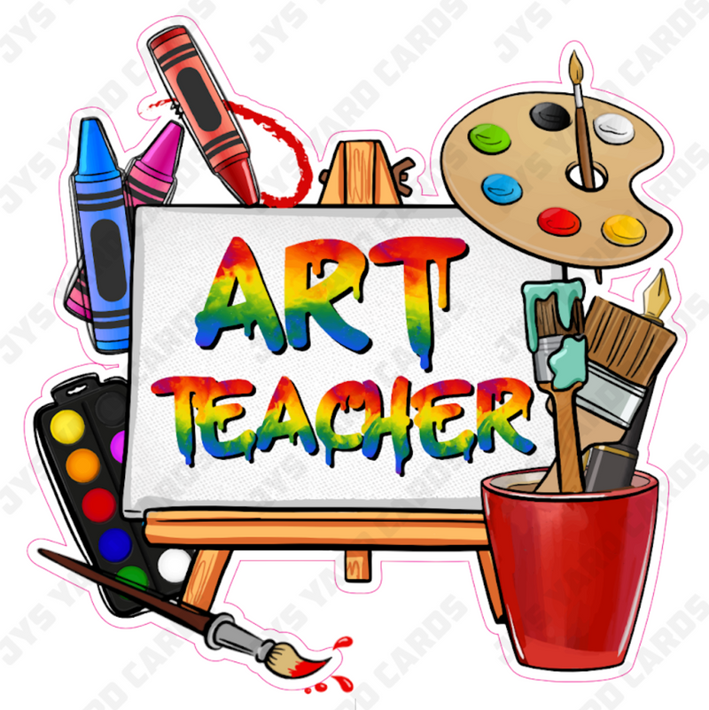 ART TEACHER - Yard Card Signs by JYS International