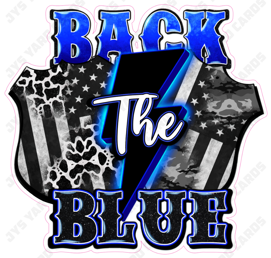 BACK THE BLUE 1 - Yard Card Signs by JYS International