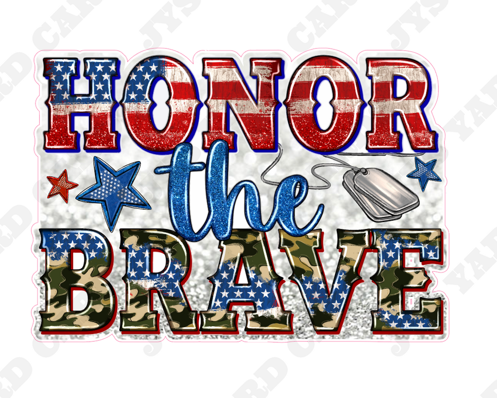 HONOR THE BRAVE - Yard Card Signs by JYS International