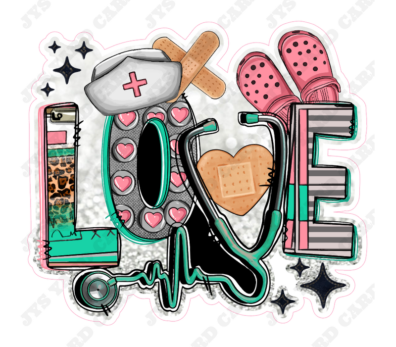 NURSE LOVE STATEMENT - Yard Card Signs by JYS International