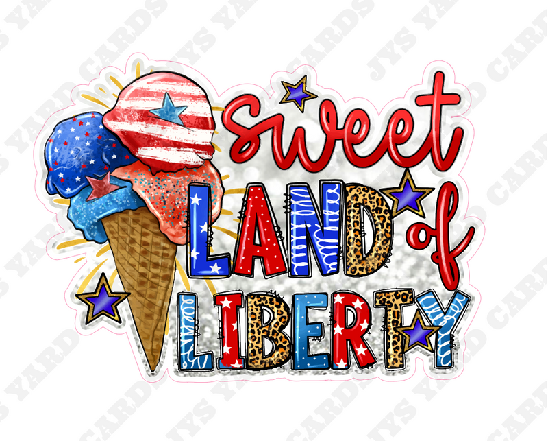 SWEET LAND OF LIBERTY - Yard Card Signs by JYS International