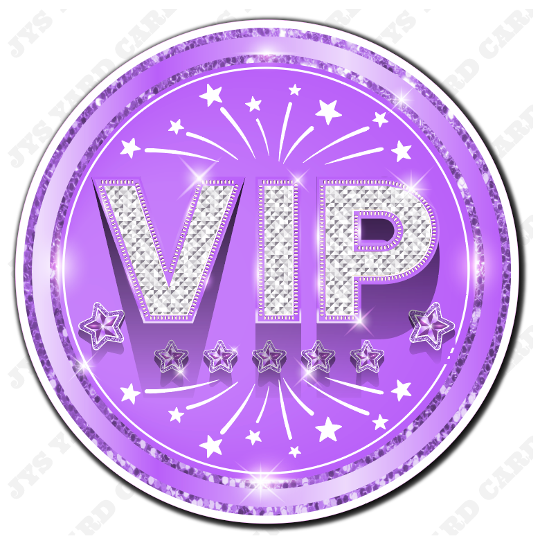 VIP: LIGHT PURPLE - Yard Card Signs by JYS International