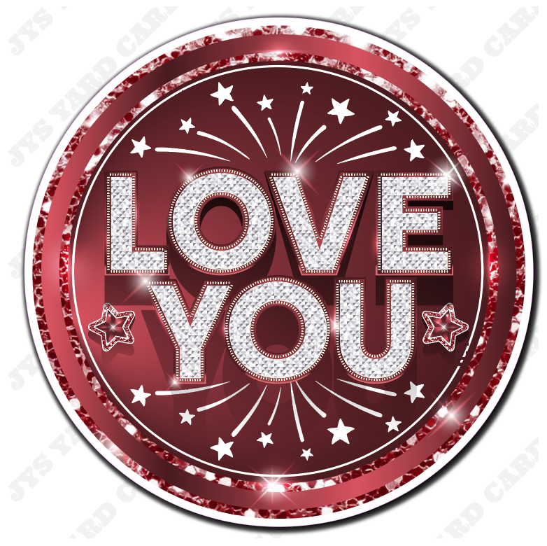 LOVE YOU: Burgundy - Yard Card Signs by JYS International