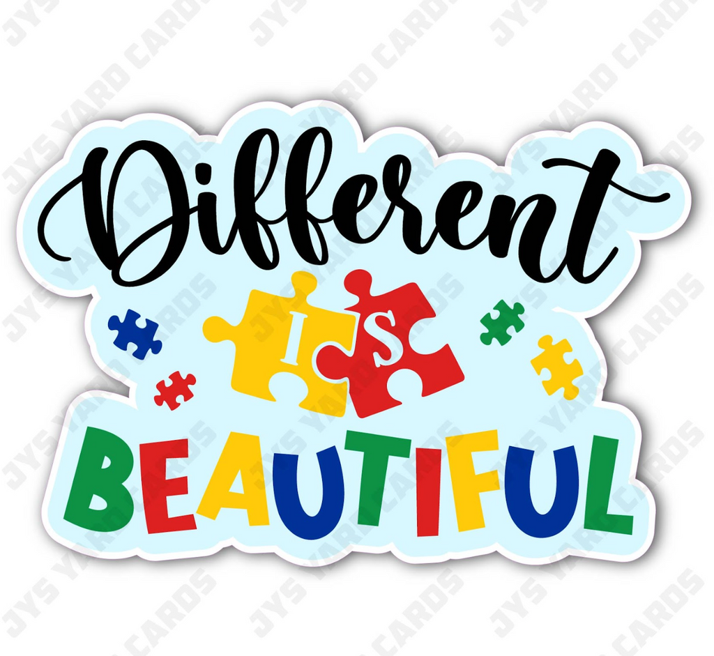 DIFFERENT IS BEAUTIFUL - Yard Card Signs by JYS International