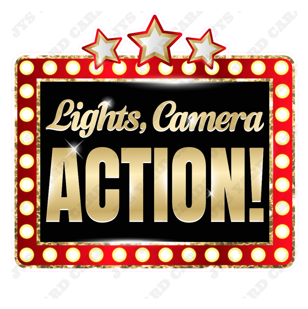 LIGHTS, CAMERA, ACTION - Yard Card Signs by JYS International