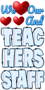 WE LOVE OUR TEACHERS & STAFF: NOTEBOOK THEMED - Yard Card Signs by JYS International