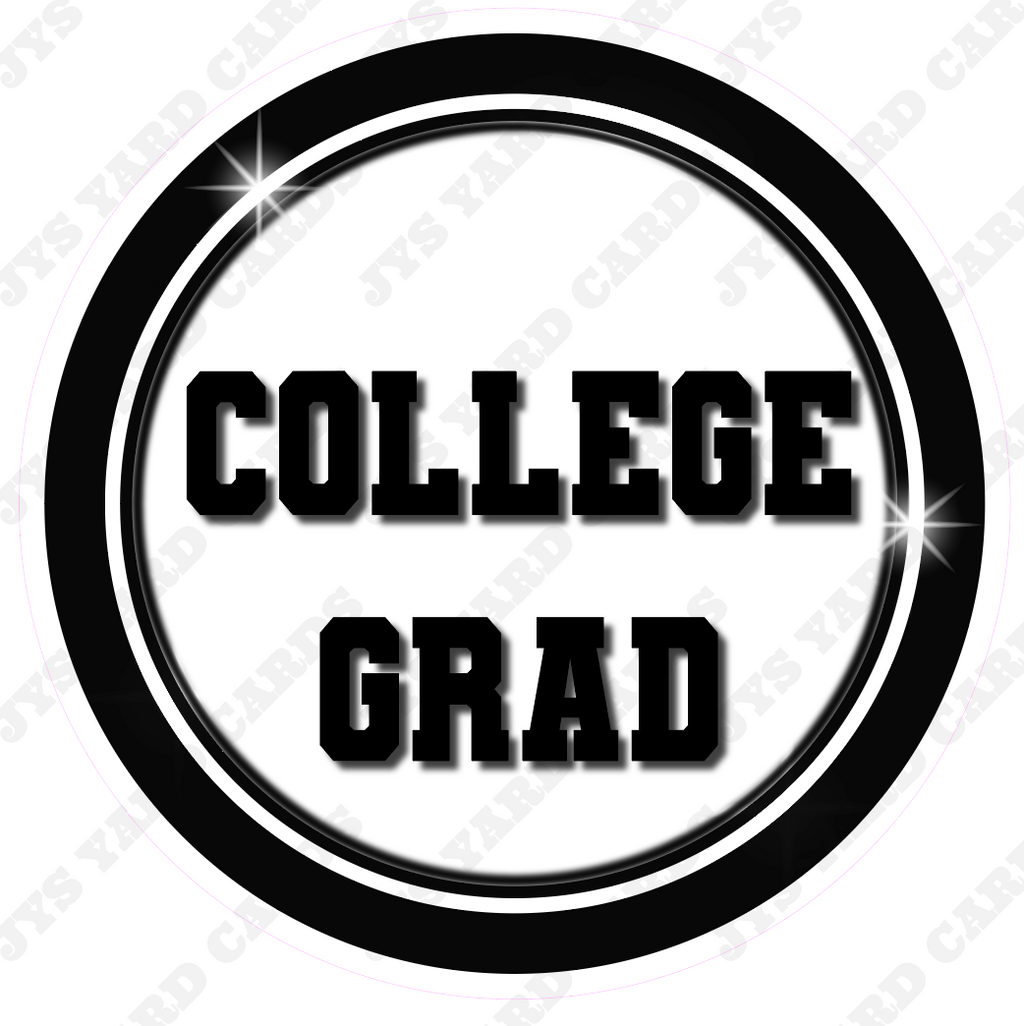 COLLEGE GRAD STATEMENT - Yard Card Signs by JYS International