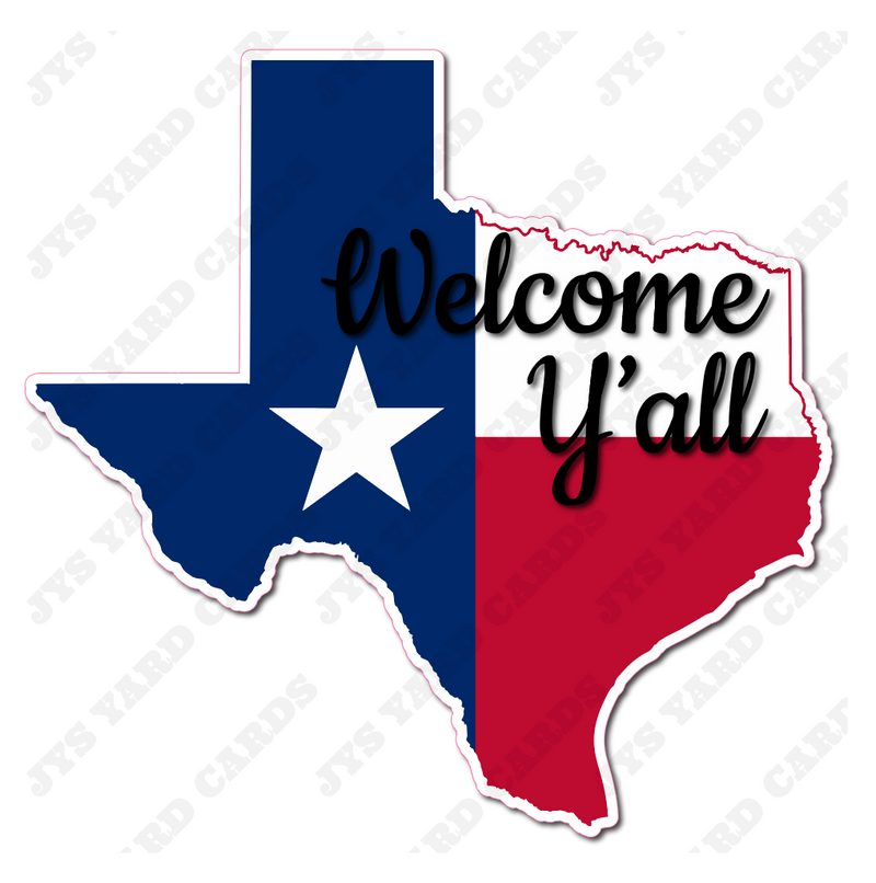 WELCOME Y'ALL TEXAS STATE - Yard Card Signs by JYS International