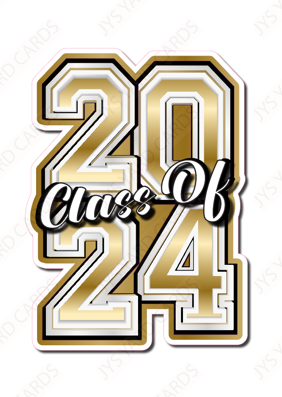 CLASS OF 2024: GOLD - Yard Card Signs by JYS International