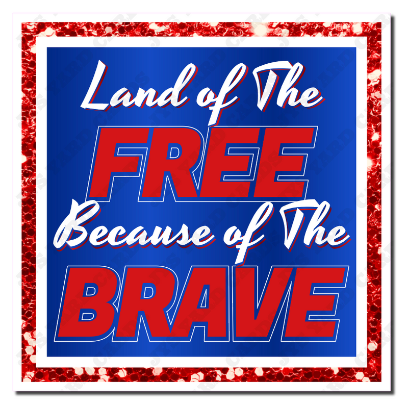 LAND OF THE FREE: STATEMENT - Yard Card Signs by JYS International