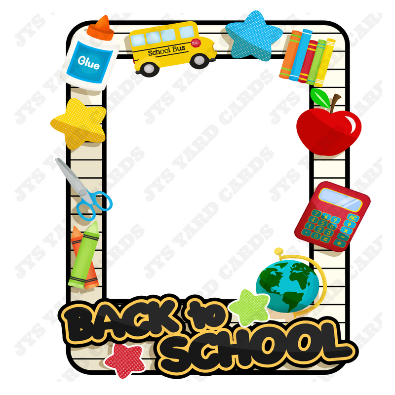 BACK TO SCHOOL FRAME 1 - Yard Card Signs by JYS International