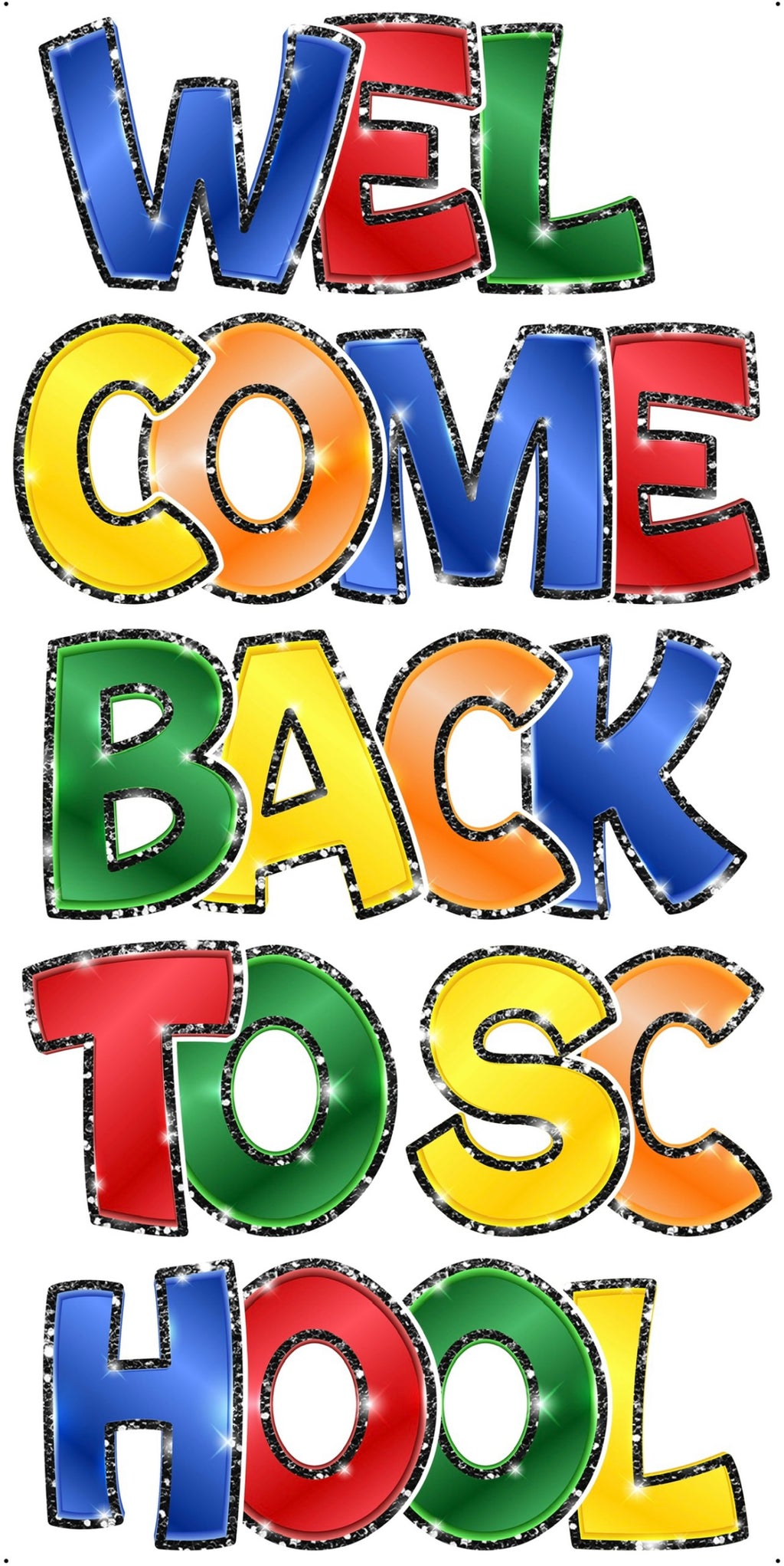 WELCOME BACK TO SCHOOL (Multiple Colors) - Yard Card Signs by JYS International