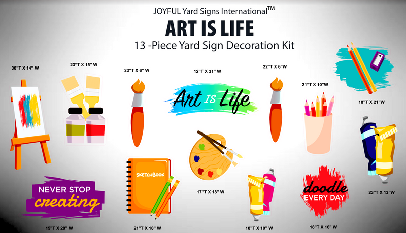 ART IS LIFE - Yard Card Signs by JYS International