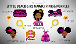 LITTLE BLACK GIRL MAGIC (MULTIPLE COLORS) - Yard Card Signs by JYS International