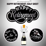 RETIREMENT: HALF SHEET (MULTIPLE COLORS) - Yard Card Signs by JYS International