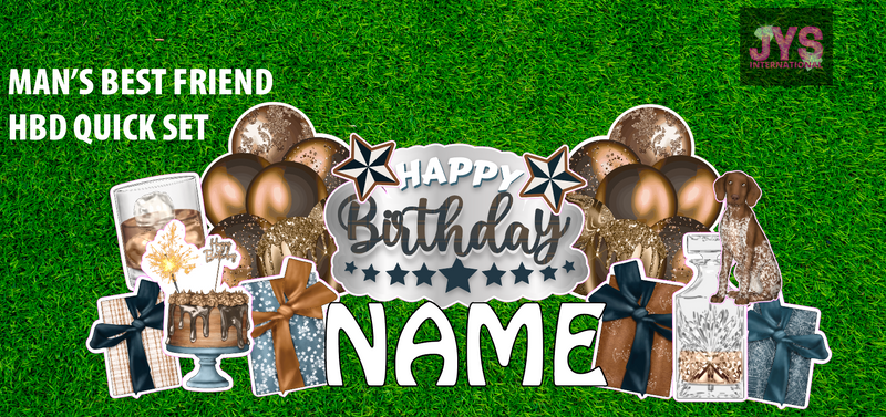 MAN'S BEST FRIEND HBD QUICK SET - Yard Card Signs by JYS International