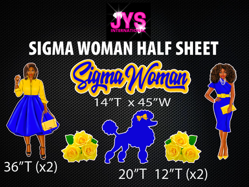 SIGMA WOMAN: HALF SHEET - Yard Card Signs by JYS International