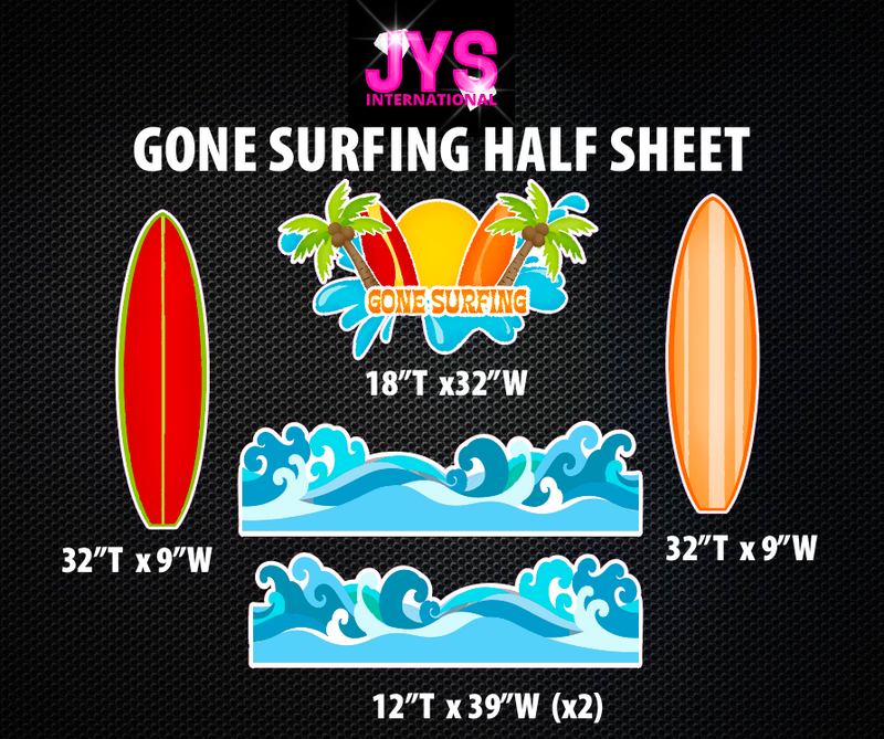 GONE SURFING: HALF SHEET - Yard Card Signs by JYS International