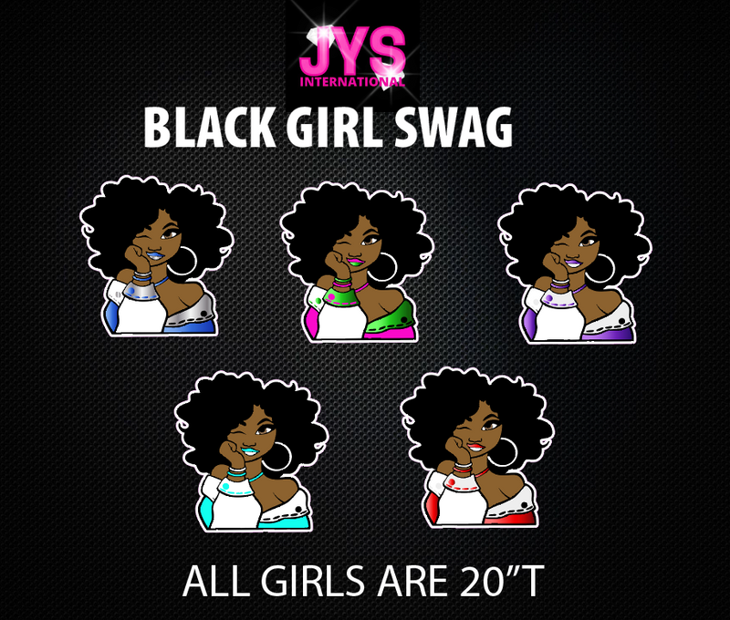 BLACK GIRL SWAG: HALF SHEET - Yard Card Signs by JYS International