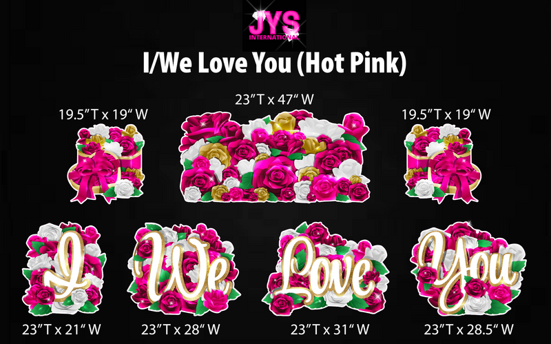 I/WE LOVE YOU EZ SET: HOT PINK ROSES - Yard Card Signs by JYS International