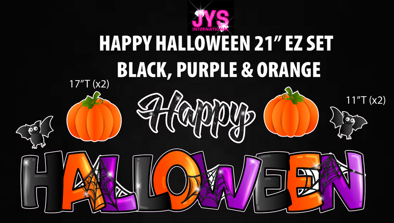 HAPPY HALLOWEEN: 21" EZ SET (BLACK, PURPLE, ORANGE)