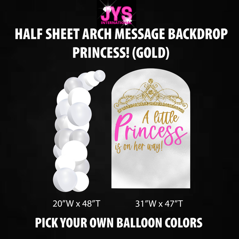 PRINCESS! MESSAGE ARCH BACKDROP: HALF SHEET - Yard Card Signs by JYS International