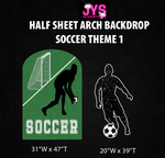 SOCCER 1 ARCH BACKDROP: HALF SHEET - Yard Card Signs by JYS International