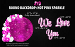 ROUND BACKDROP: HOT PINK SPARKLE - Yard Card Signs by JYS International