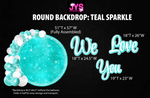 ROUND BACKDROP: TEAL SPARKLE - Yard Card Signs by JYS International