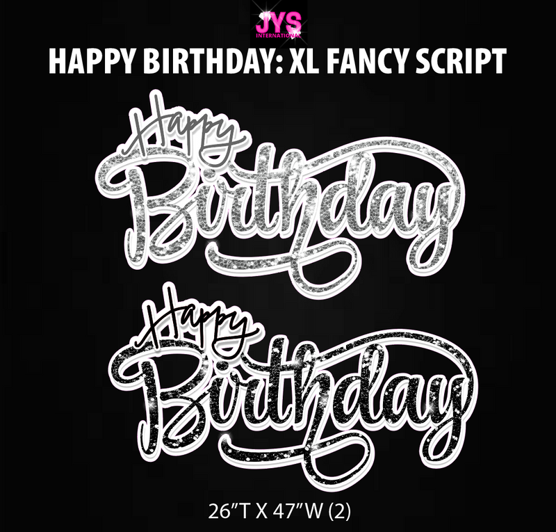 XL HBD FANCY SCRIPT: HALF SHEET (MULTIPLE COLORS) - Yard Card Signs by JYS International