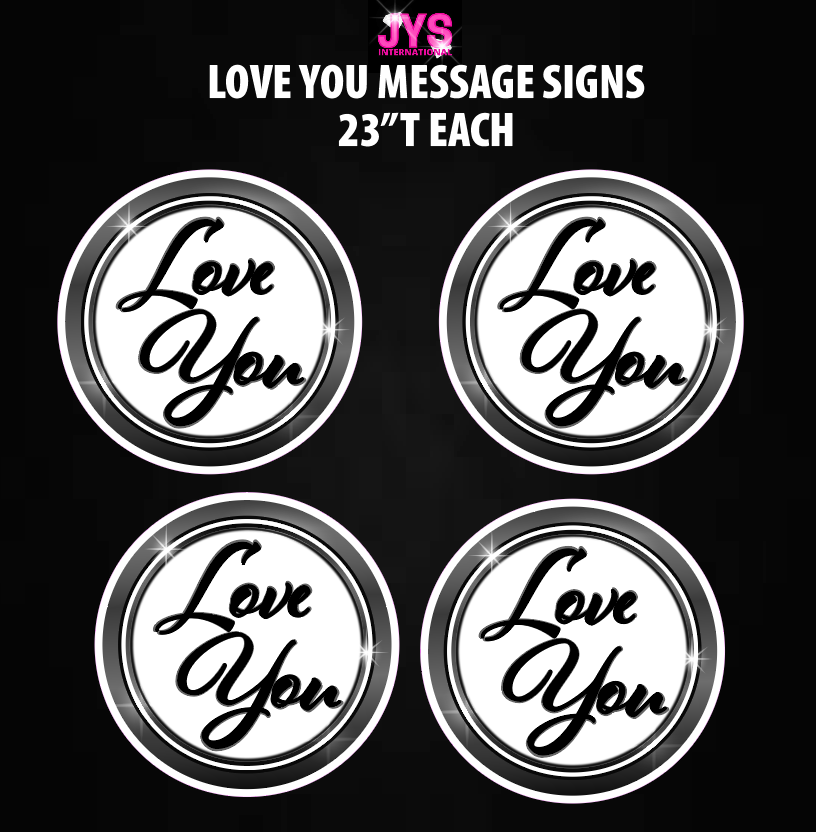 LOVE YOU MESSAGE SIGNS: HALF SHEET - Yard Card Signs by JYS International