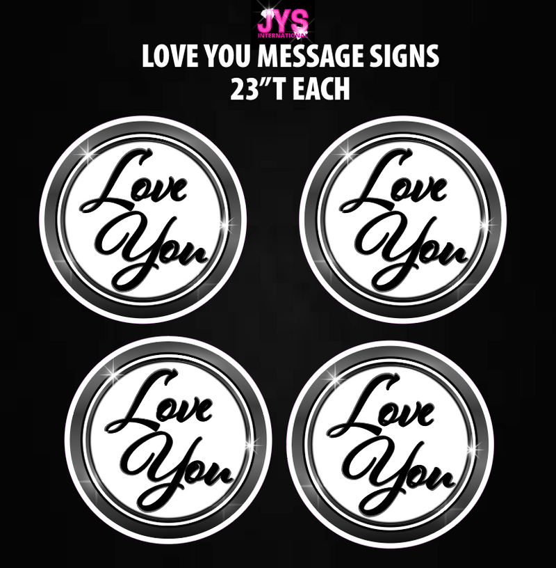 LOVE YOU MESSAGE SIGNS: HALF SHEET - Yard Card Signs by JYS International