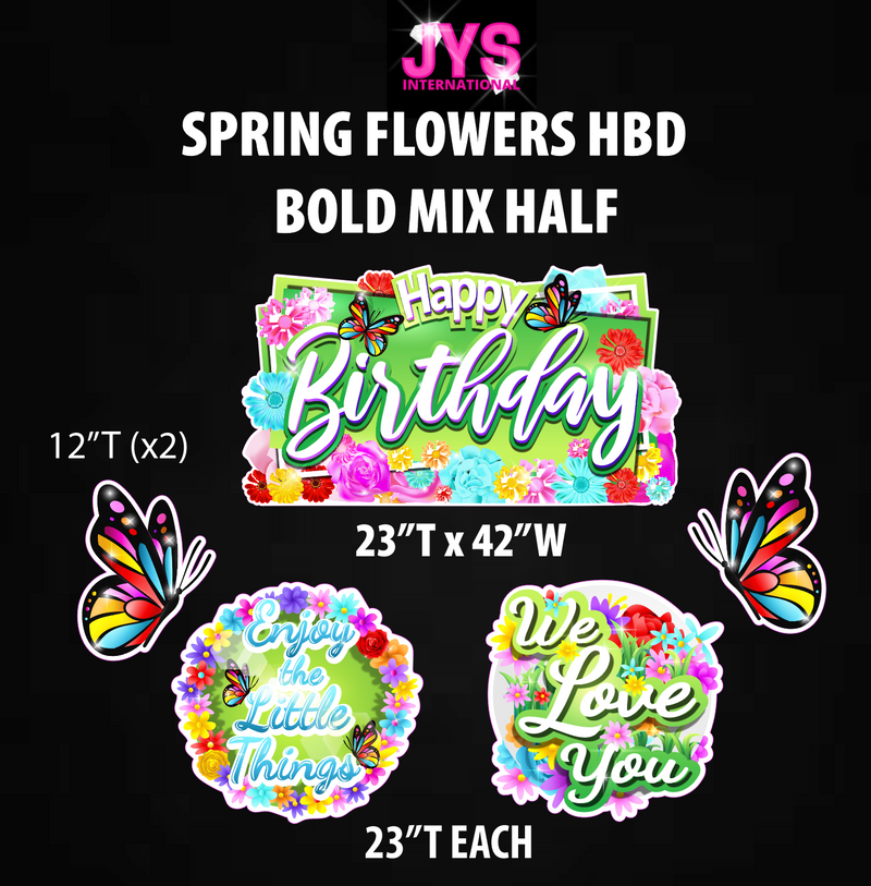 SPRING FLOWERS HBD: BOLD MIX HALF - Yard Card Signs by JYS International