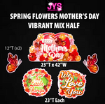 SPRING FLOWERS MOTHER'S DAY: VIBRANT MIX HALF - Yard Card Signs by JYS International