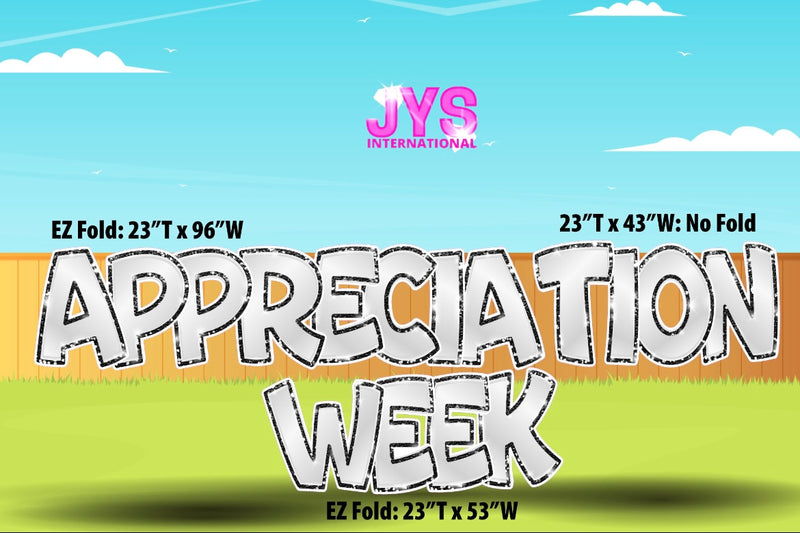 APPRECIATION WEEK EZ FOLD: WHITE - Yard Card Signs by JYS International