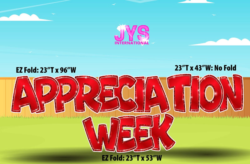 APPRECIATION WEEK EZ FOLD: RED - Yard Card Signs by JYS International